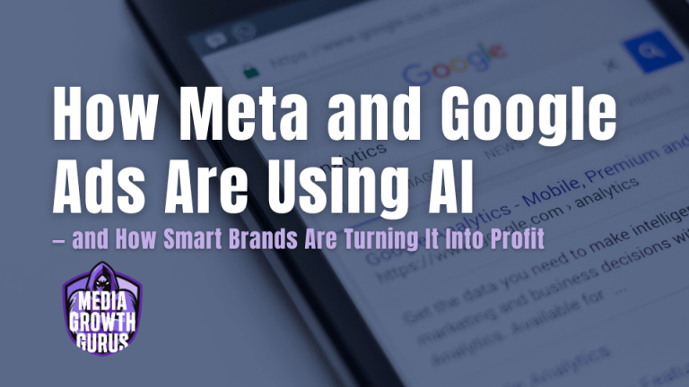 How Meta and Google Ads Are Using AI — and How Smart Brands Are Turning It Into Profit